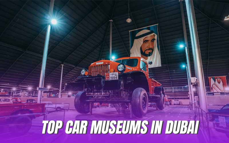 Top Car Museums in Dubai
